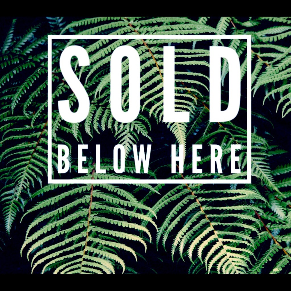 SOLD below here